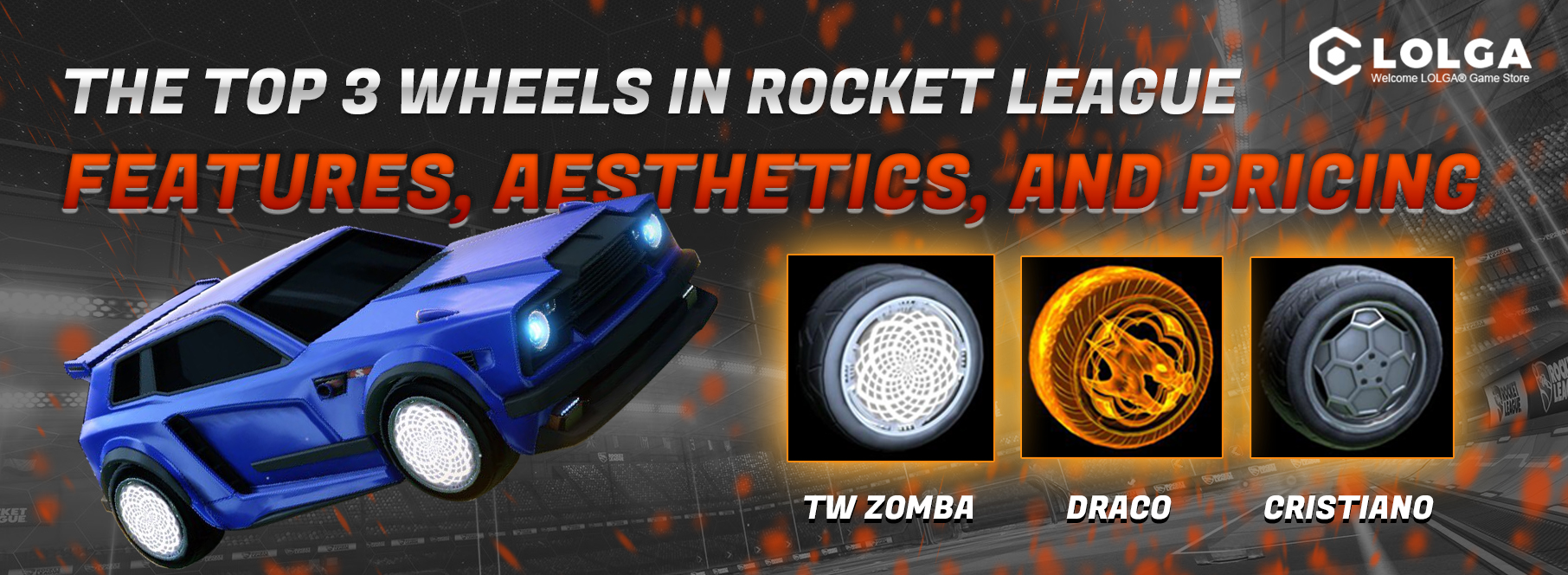 The Top 3 Wheels in Rocket League: Features, Aesthetics, and Pricing